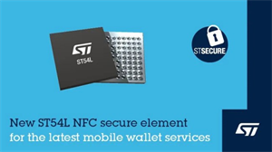 ST意法半導體NFC控制器和安全單元二合一芯片ST54L新鮮上市